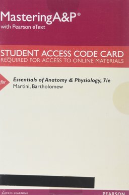 MasteringA&P with Pearson EText -- Standalone Access Card -- for Essentials of Anatomy and Physiology MasteringA&P with Pearson EText -- Standalone Access Card -- for Essentials of Anatomy and Physiology