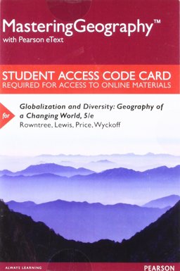 MasteringGeography with Pearson EText -- Standalone Access Card -- for Globalization and Diversity