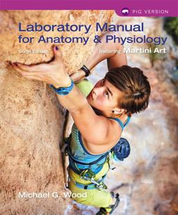 Laboratory Manual for Anatomy and Physiology Featuring Martini Art, Pig Version 6th 9780134161785 Front Cover