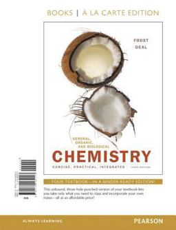 General, Organic, and Biological Chemistry, Books a la Carte Edition