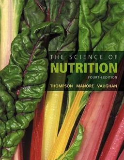 Science of Nutrition Plus MasteringNutrition,the, with MyDietAnalysis with Pearson EText -- Access Card Package