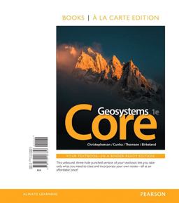 Geosystems Core, Books a la Carte Edition  9780134166858 Front Cover