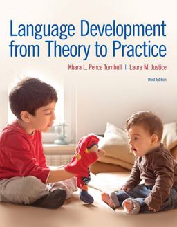 Language Development from Theory to Practice 3rd 9780134170428 Front Cover