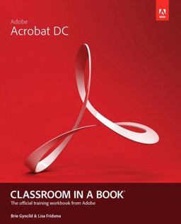 Adobe Acrobat DC Classroom in a Book  9780134171838 Front Cover