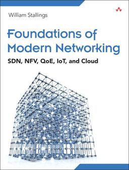 Foundations of Modern Networking SDN, NFV, QoE, IoT, and Cloud  9780134175393 Front Cover