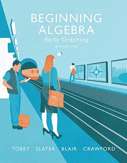 Beginning Algebra Early Graphing 4th 9780134178974 Front Cover