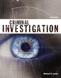 Criminal Investigation (Justice Series) Plus MyCJLab with Pearson EText -- Access Card Package Criminal Investigation (Justice Series) Plus MyCJLab with Pearson EText -- Access Card Package