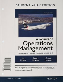 Principles of Operations Management Sustainability and Supply Chain Management, Student Value Edition 10th 9780134183954 Front Cover