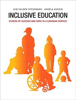 Inclusive Education: Stories of Success and Hope in a Canadian Context  9780134184135 Front Cover