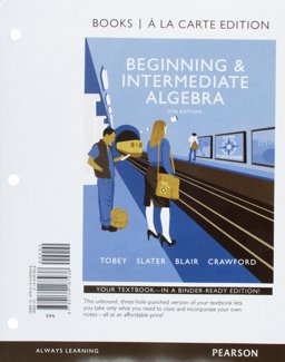 Beginning and Intermediate Algebra, Books a la Carte Edition