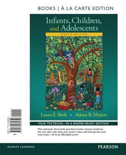 Infants, Children, and Adolescents, Books a la Carte Edition Plus Revel -- Access Card Package, 8/e 8th 9780134205045 Front Cover