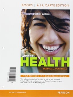 Access to Health, Books a la Carte Edition and Modified MasteringHealth with Pearson EText and ValuePack Access Card
