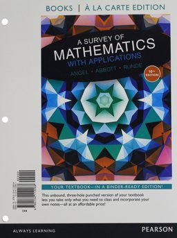 Survey of Mathematics with Applications with Integrated Review, a, Books a la Carte Edition, Plus Mylab Math Student Access Card and Sticker Survey of Mathematics with Applications with Integrated Review, a, Books a la Carte Edition, Plus Mylab Math Student Access Card and Sticker