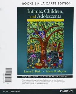Infants, Children, and Adolescents, Books a la Carte Plus NEW MyDevelopmentLab -- Access Card Package 8th 9780134222165 Front Cover