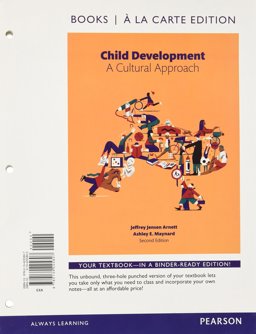 Child Development A Cultural Approach, Books a la Carte Edition 2nd 9780134225807 Front Cover