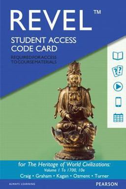Heritage of World Civilizations, the, Volume 1, Books a la Carte Edition Plus NEW MyHistoryLab for World History -- Access Card Package