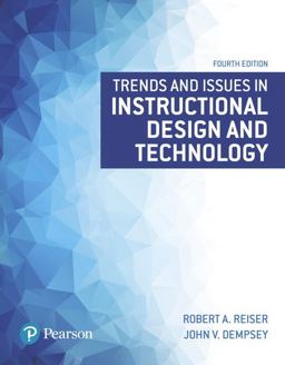 Trends and Issues in Instructional Design and Technology:  9780134235462 Front Cover