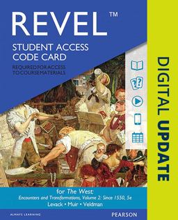 Revel Access Code for West Encounters and Transformations, Volume 2 5th 9780134238920 Front Cover