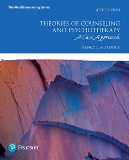 Theories of Counseling and Psychotherapy: A Case Approach 4th 9780134240220 Front Cover