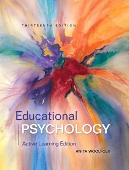 Educational Psychology Active Learning Edition 13th 9780134240794 Front Cover