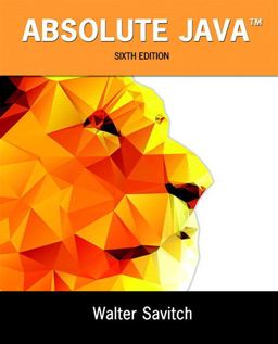 Absolute Java Plus Mylab Programming with Pearson EText -- Access Card Package 6th 9780134243931 Front Cover