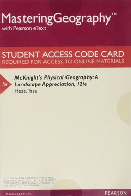 Mastering Geography with Pearson EText -- ValuePack Access Card -- for Mcknight's Physical Geography Mastering Geography with Pearson EText -- ValuePack Access Card -- for Mcknight's Physical Geography