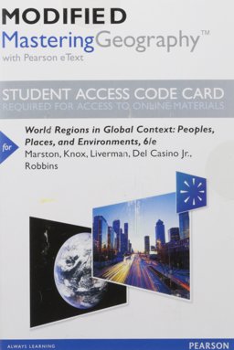 Modified Mastering Geography with Pearson EText -- Standalone Access Card -- for World Regions in Global Context Peoples, Places, and Environments 6th 9780134245348 Front Cover