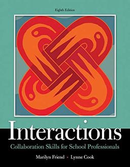 Interactions Collaboration Skills for School Professionals  9780134256795 Front Cover