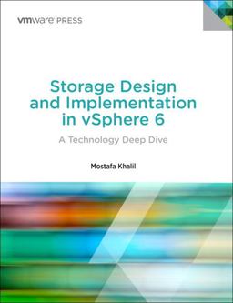 Storage Design and Implementation in vSphere A Technology Deep Dive 2nd 9780134268101 Front Cover
