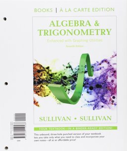 Algebra and Trigonometry Enhanced with Graphing Utilities, Books a la Carte Edition Plus NEW Mylab Math -- 24-Month Access Card Package