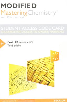 Modified MasteringChemistry with Pearson EText -- Standalone Access Card -- for Basic Chemistry