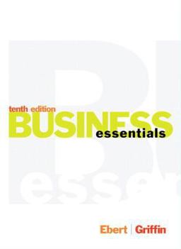 Business Essentials Plus MyBizLab with Pearson EText -- Access Card Package