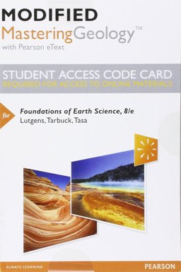 Modified Mastering Geology with Pearson EText -- Standalone Access Card -- for Foundations of Earth Science 8th 9780134287928 Front Cover