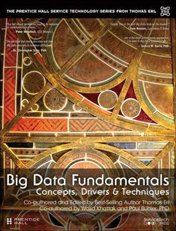 Big Data Fundamentals Concepts, Drivers and Techniques  9780134291079 Front Cover