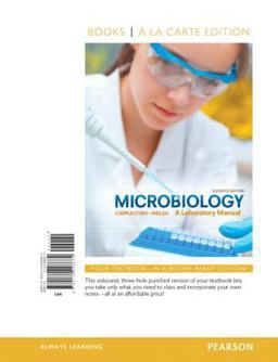 Microbiology A Laboratory Manual, Books a la Carte Edition 11th 9780134298672 Front Cover