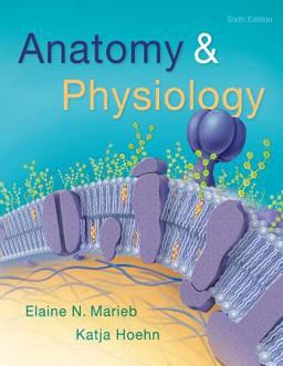 Anatomy and Physiology Anatomy and Physiology