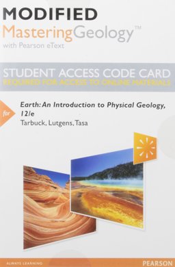 Modified MasteringGeology with Pearson EText -- Standalone Access Card -- for Earth
