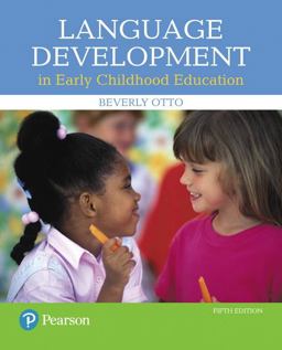 Language Development in Early Childhood Education, with Enhanced Pearson EText -- Access Card Package 5th 9780134300771 Front Cover