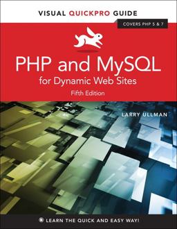 PHP and MySQL for Dynamic Web Sites Visual QuickPro Guide 5th 9780134301846 Front Cover