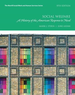 Social Welfare A History of the American Response to Need, with Enhanced Pearson EText -- Access Card Package 9th 9780134303734 Front Cover