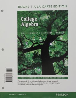 College Algebra + Mymathlab With Pearson Etext: Books a La Carte Edition  9780134309675 Front Cover