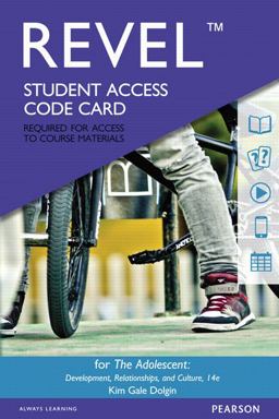 Revel Access Code for Adolescent Development, Relationships, and Culture 14th 9780134319926 Front Cover