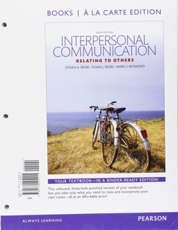 Interpersonal Communication - Relating to Others