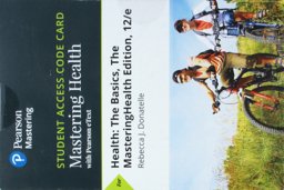 MasteringHealth with Pearson EText -- Standalone Access Card -- for Health The Basics, the MasteringHealth Edition 12th 9780134326962 Front Cover