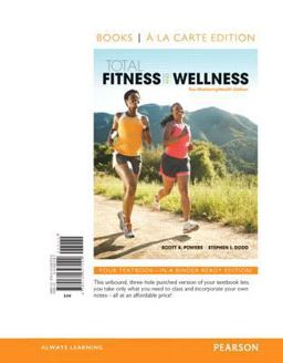 Total Fitness and Wellness, the MasteringHealth Edition, Books a la Carte Edition 7th 9780134327044 Front Cover