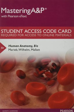 MasteringA&amp;P with Pearson EText -- Standalone Access Card -- for Human Anatomy 8th 9780134331010 Front Cover