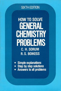 How to Solve General Chemistry Problems