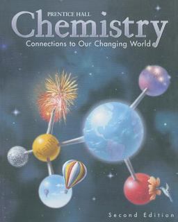 Chemistry Connections to Our Changing World 1st 9780134347769 Front Cover
