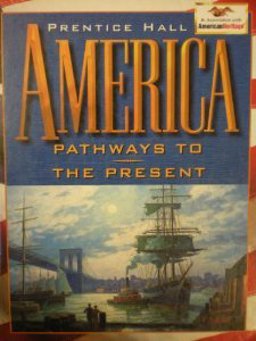 America : Pathways to the Present (Survey) 1st 9780134351001 Front Cover