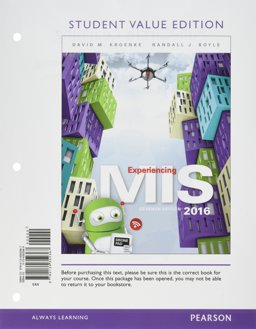 Experiencing MIS, Student Value Edition 7th 9780134352367 Front Cover